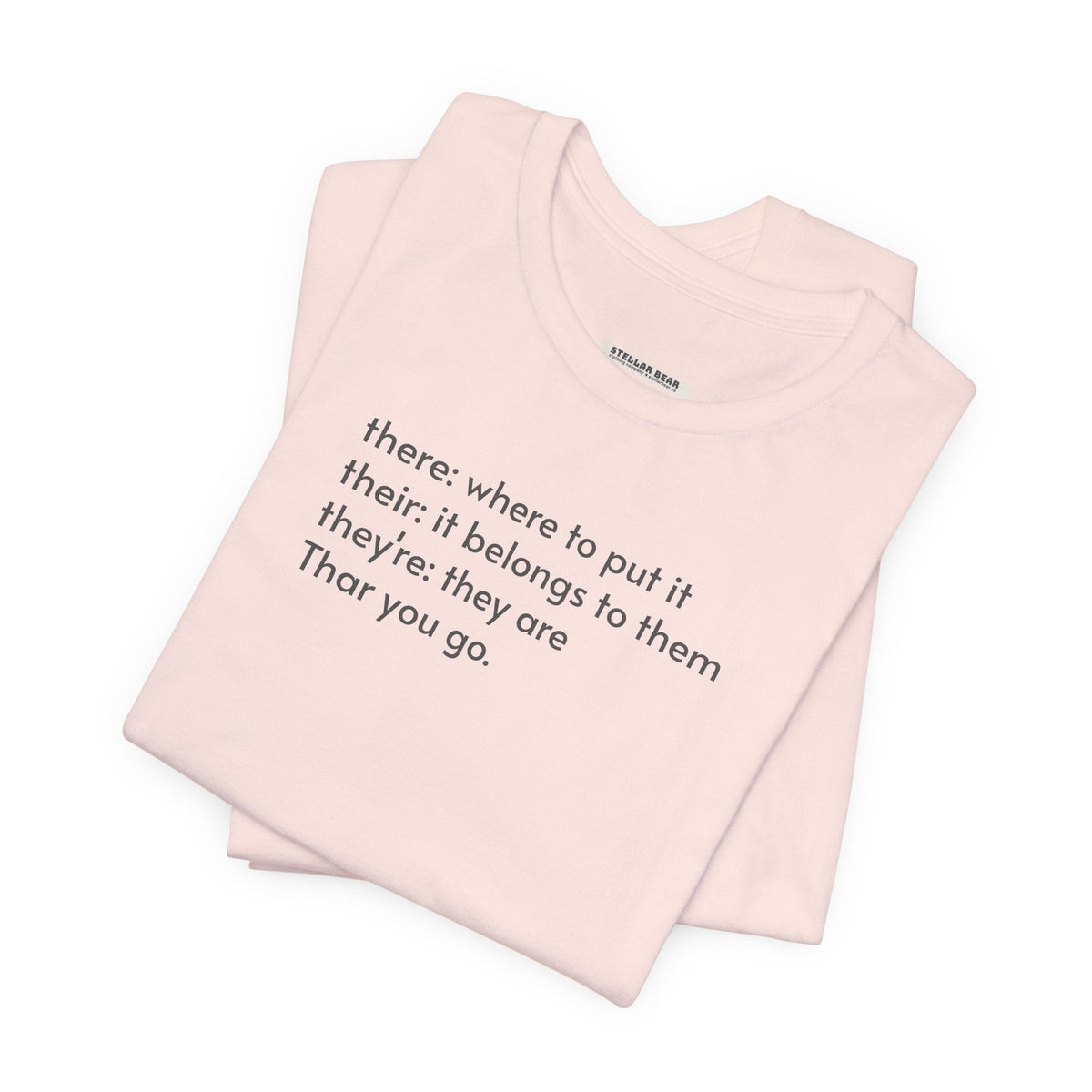 There, Their, They're, and Thar T-Shirt product image 8