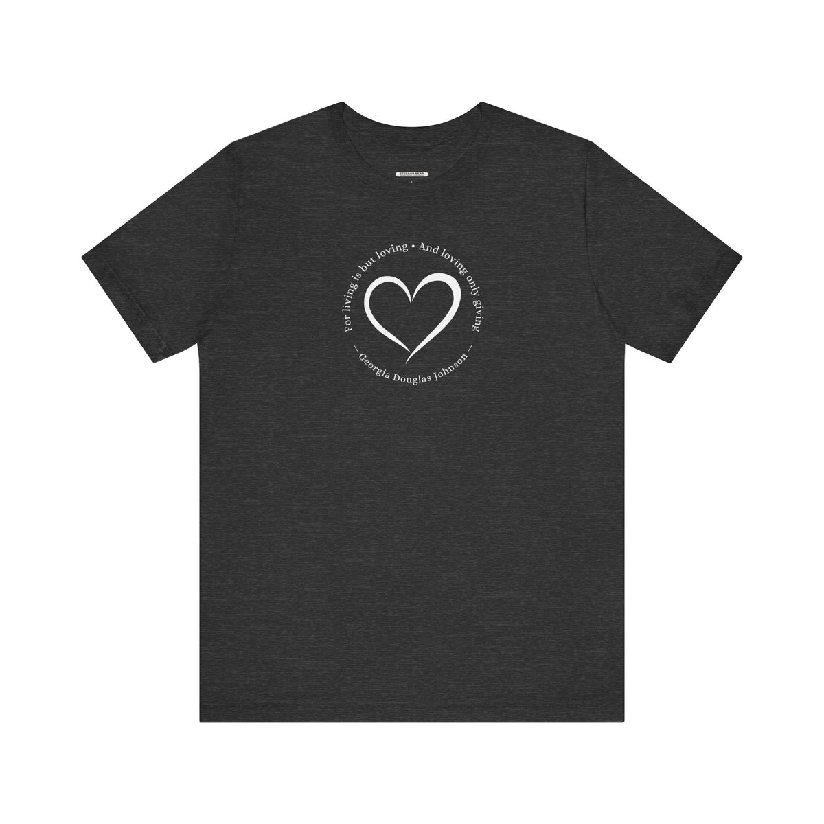 For Living is But Loving, and Only Giving Quote T-Shirt product image 6