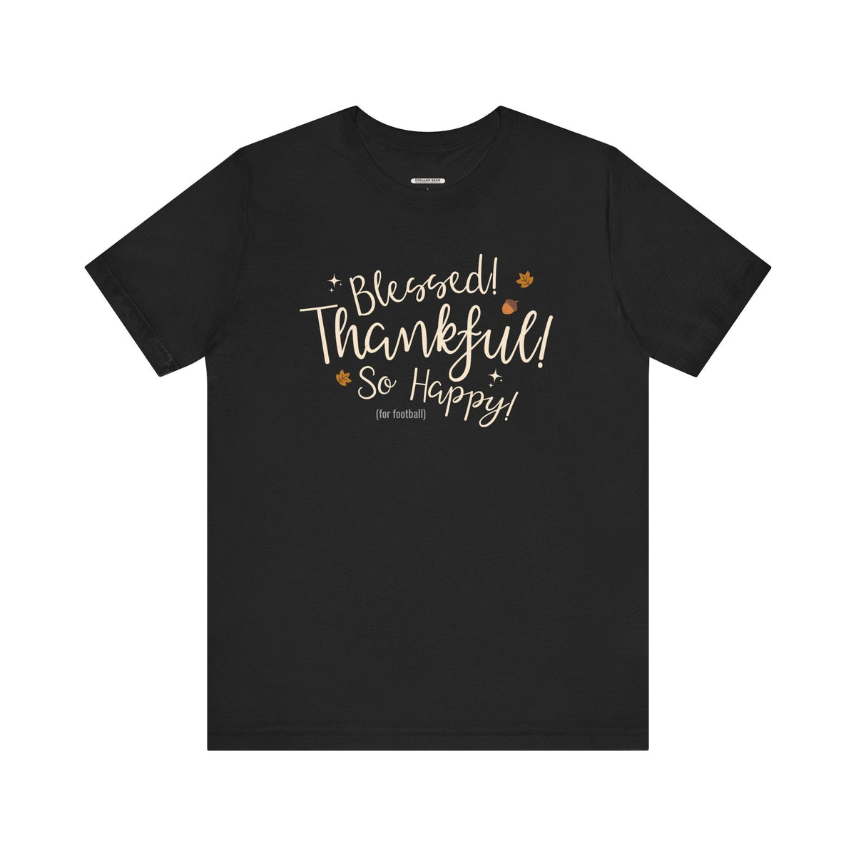 Blessed! Thankful! So Happy! (For Football) Graphic T-Shirt product image 6