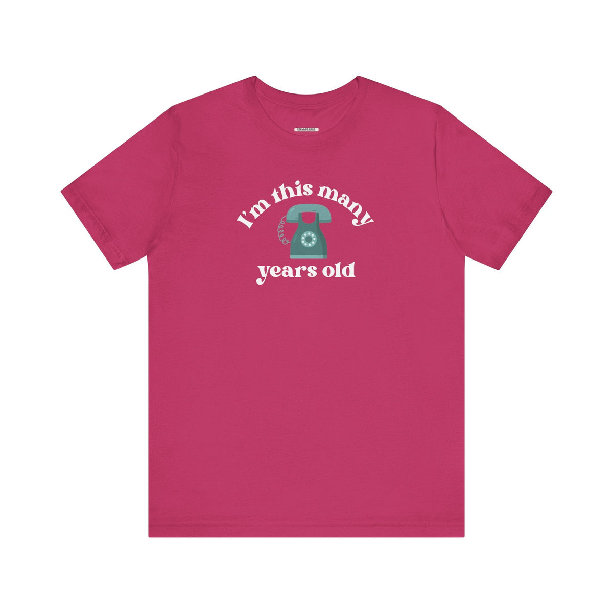 I'm This Many Years Old (Telephone) Graphic T-Shirt product image 8