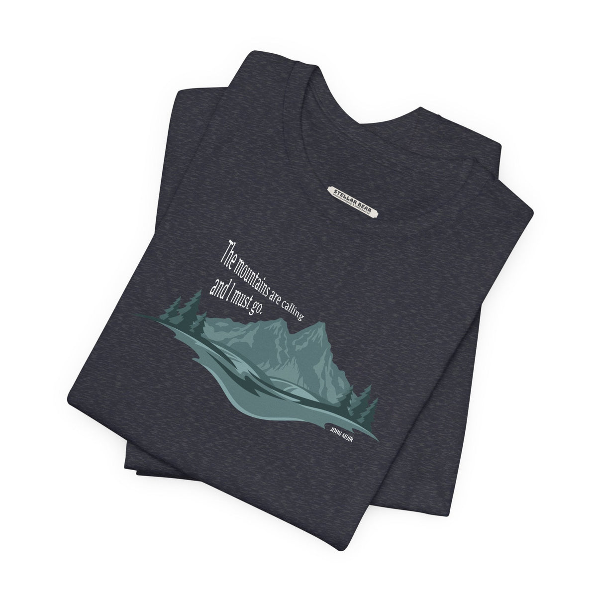 The Mountains are Calling and I Must Go Graphic T-Shirt product image 4