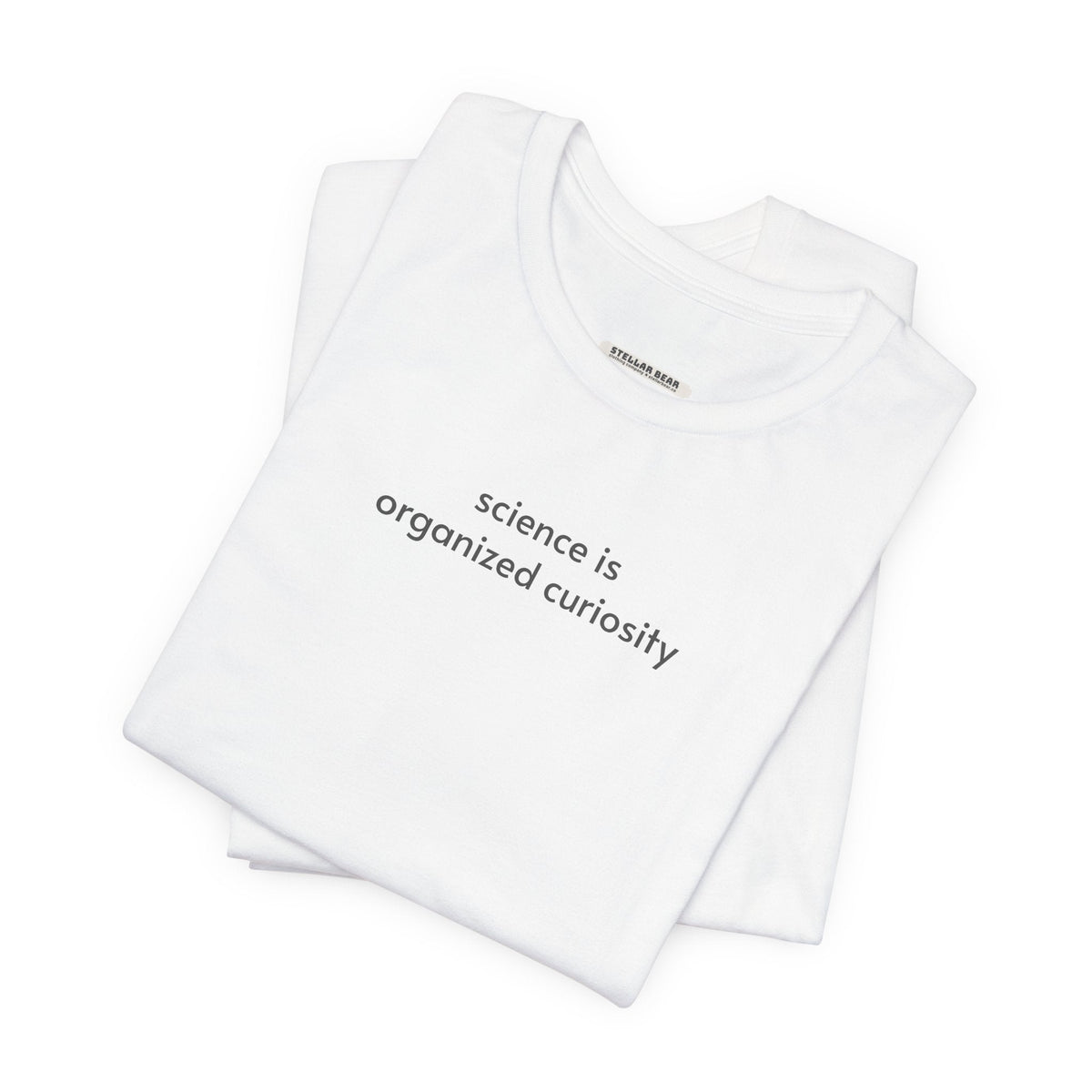 Science is Organized Curiosity Minimalist Style T-Shirt product image 7