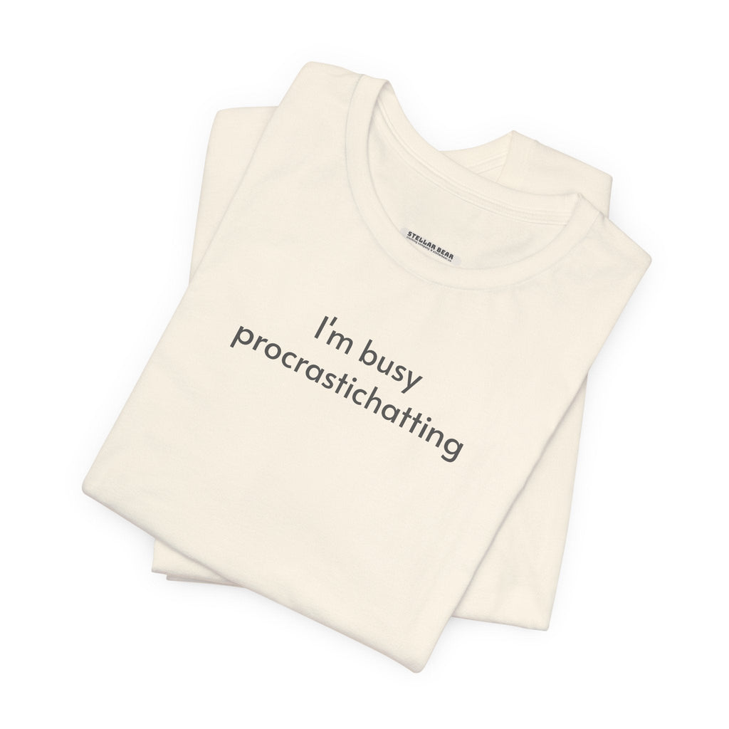 I'm Busy Procrastichatting T-Shirt product image 2