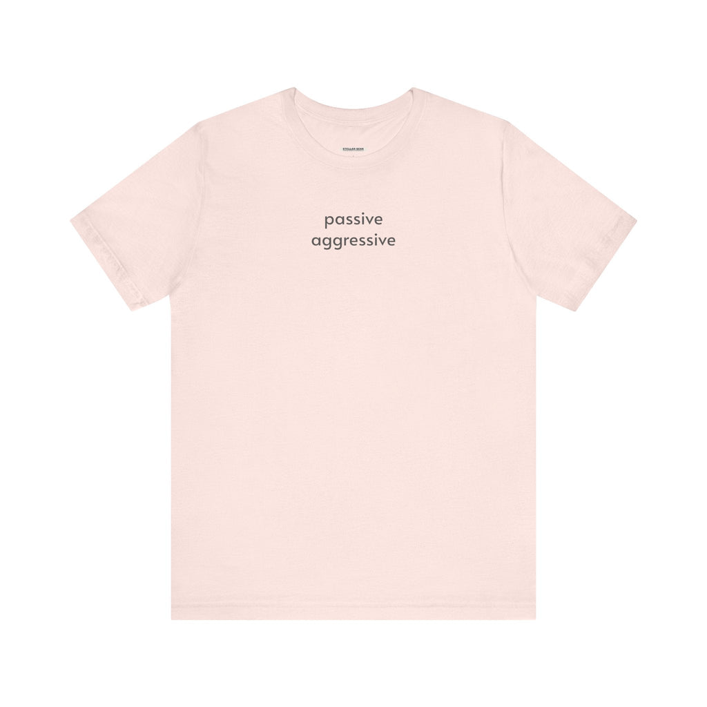 Passive Aggressive Minimalist Style T-Shirt product image 12