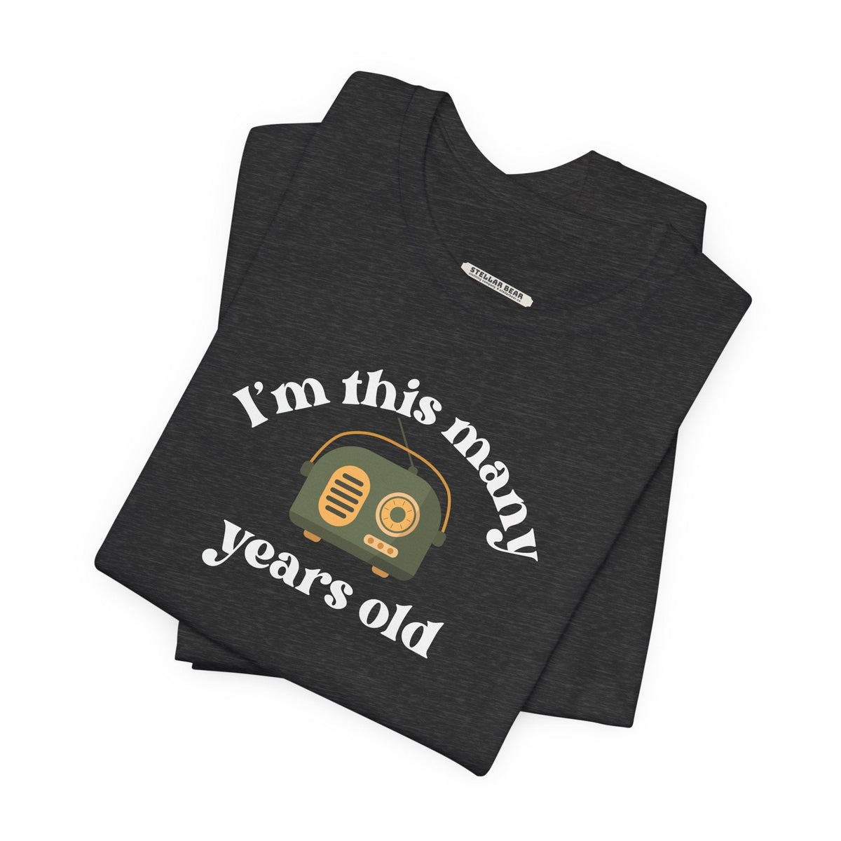 I'm This Many Years Old (Radio) Graphic T-Shirt product image 1