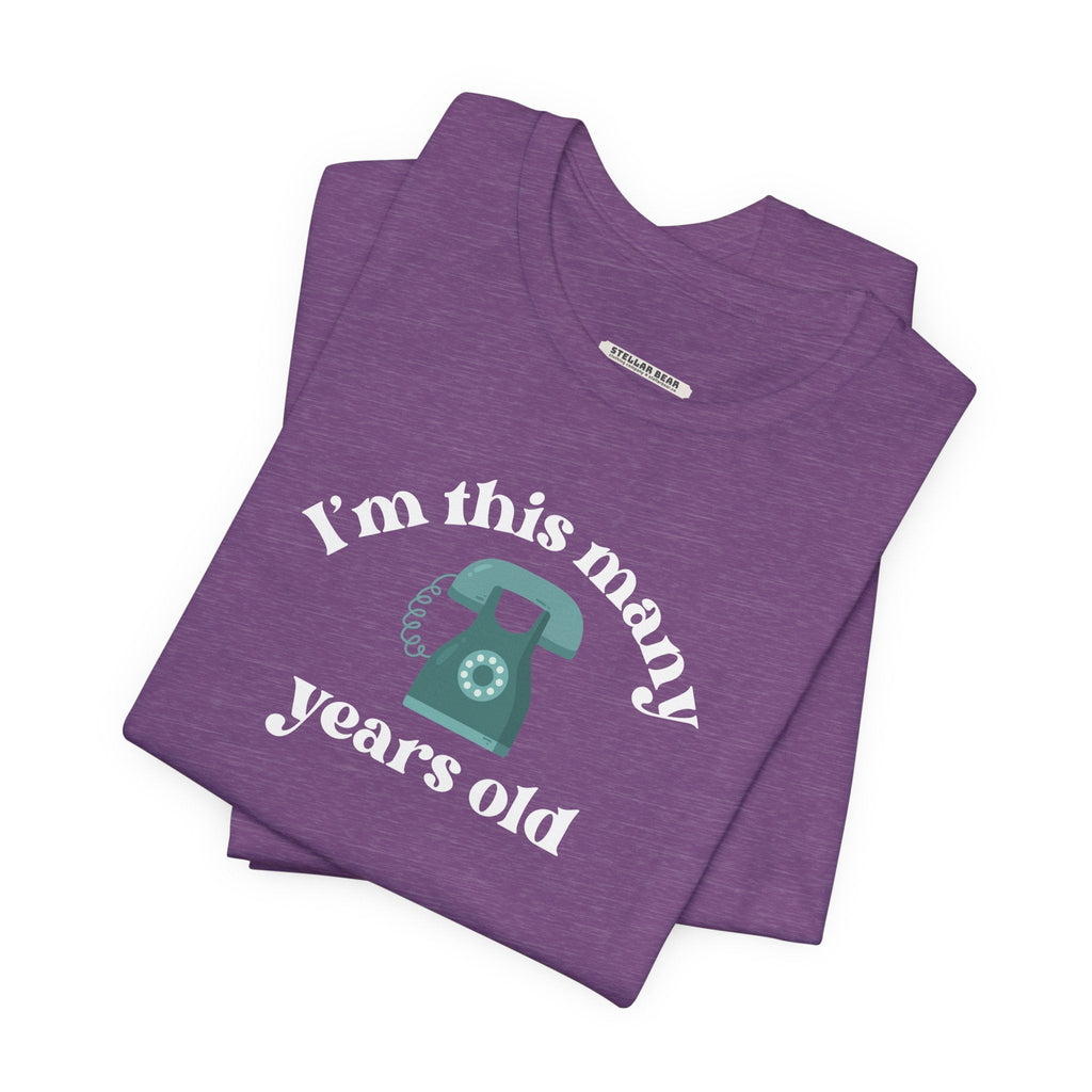 I'm This Many Years Old (Telephone) Graphic T-Shirt product image 6