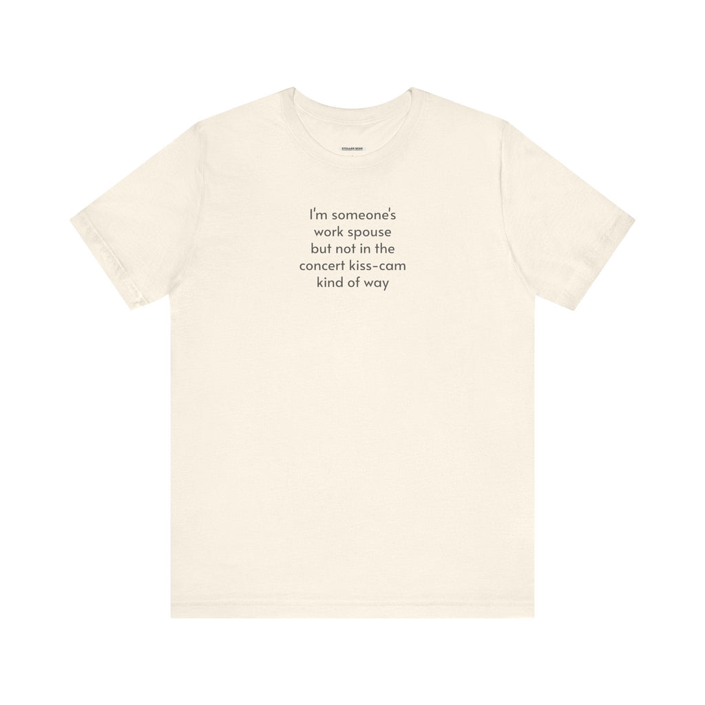 I'm Someone's Work Spouse But ... T-Shirt product image 12