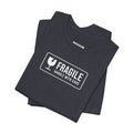 Fragile, Handle With Care T-Shirt product image 1