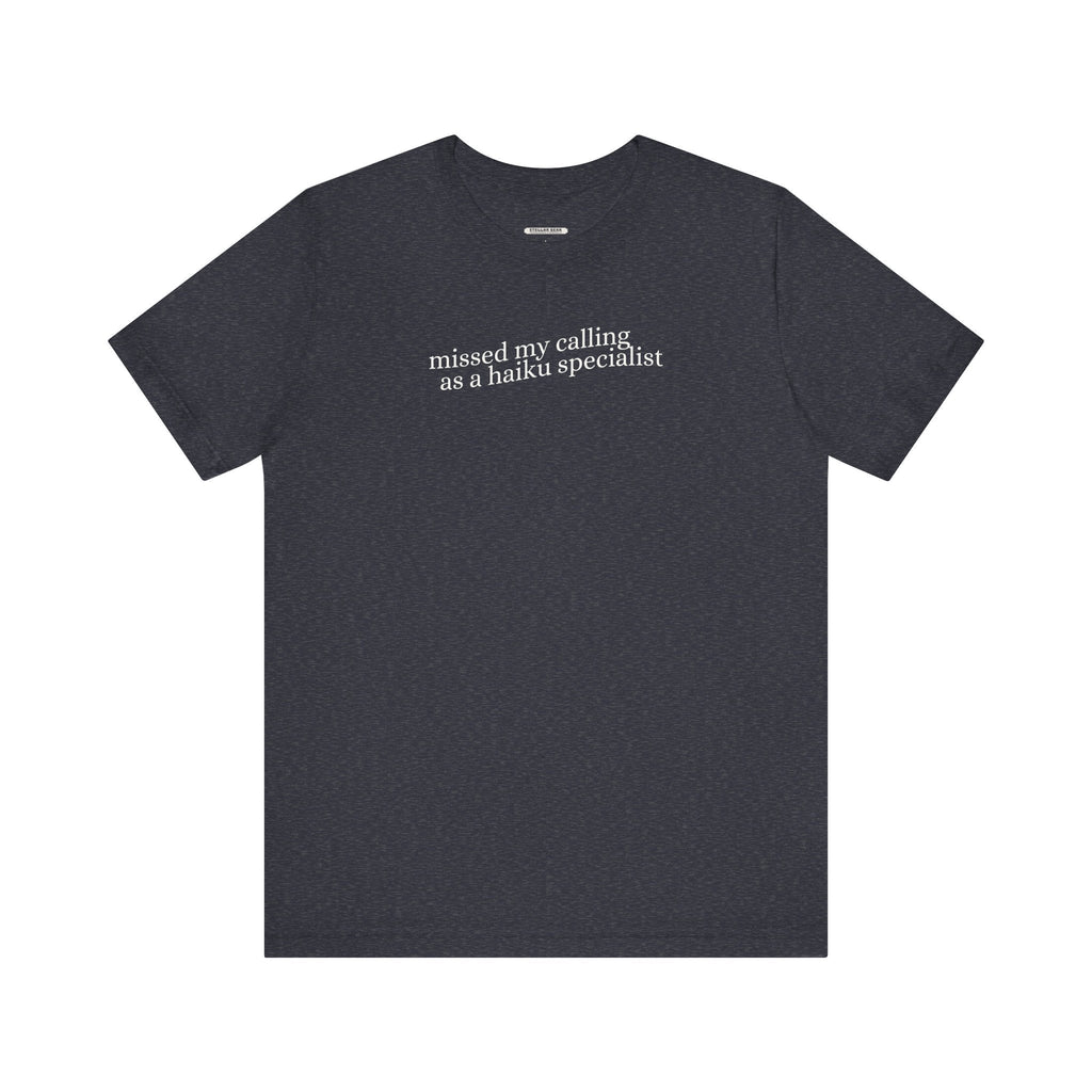 Missed My Calling as a Haiku Specialist Minimalist Style product image 6