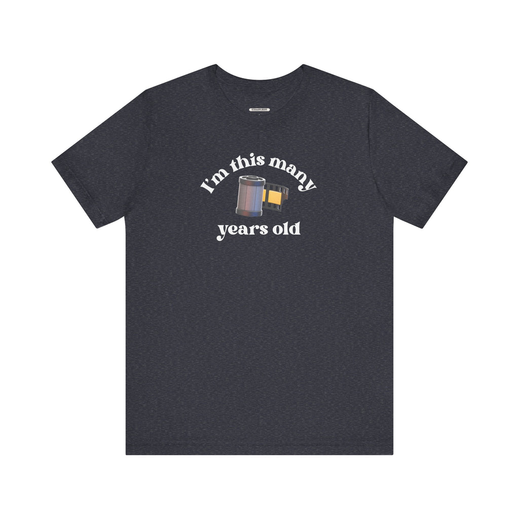 I'm This Many Years Old (Roll of Film) Graphic T-Shirt product image 12