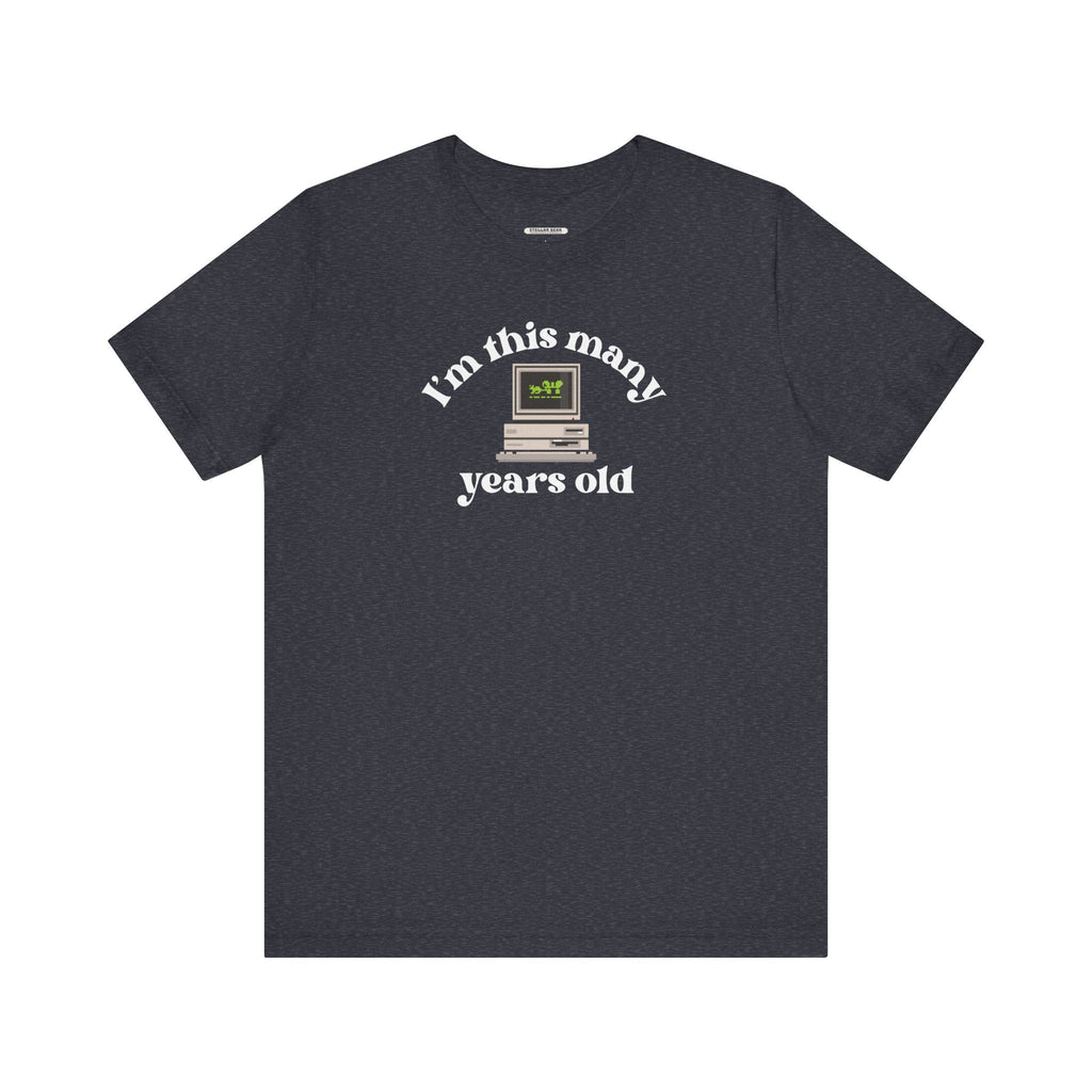 I'm This Many Years Old (Computer) Graphic T-Shirt product image 12