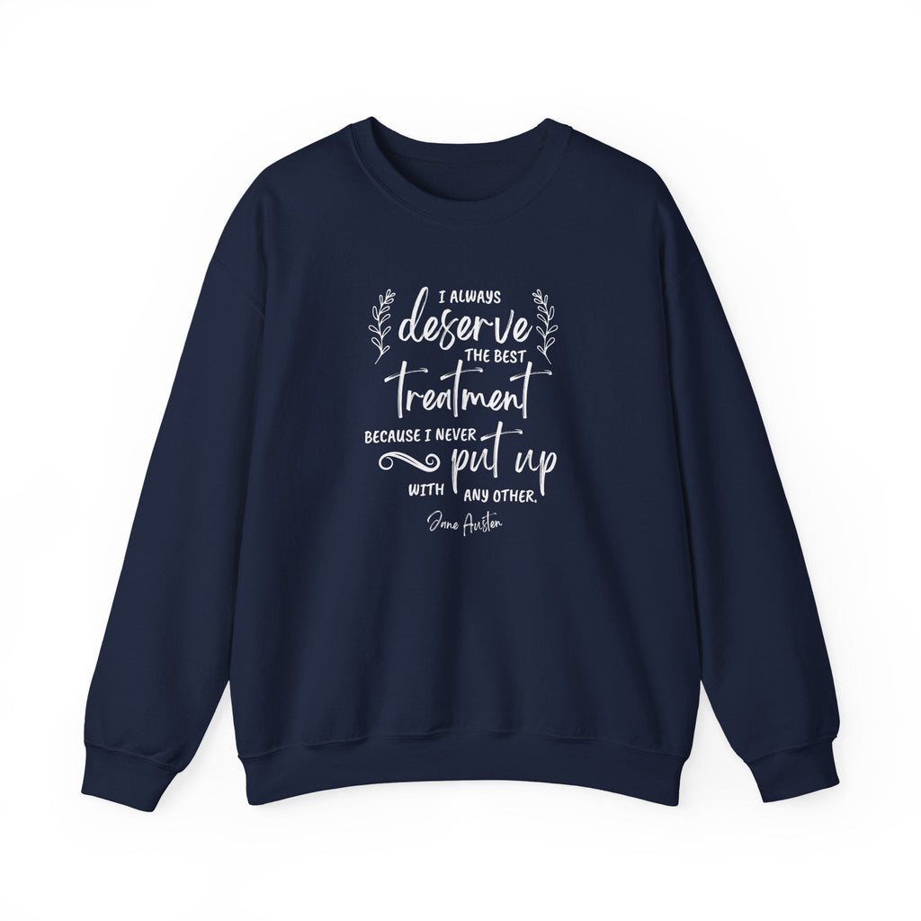 I Always Deserve the Best Treatment Quote Graphic product image 1