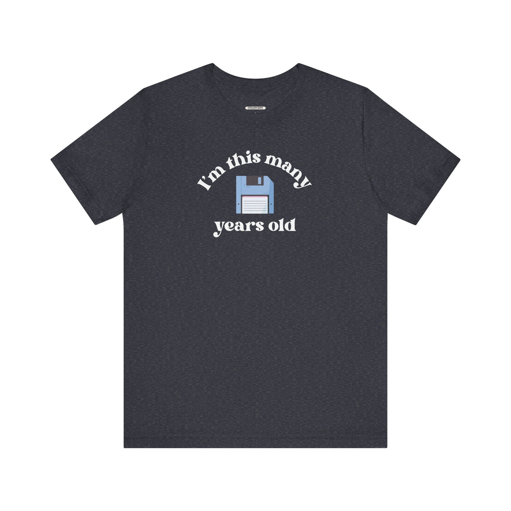 I'm This Many Years Old (Floppy Disk) Graphic T-Shirt product image 12