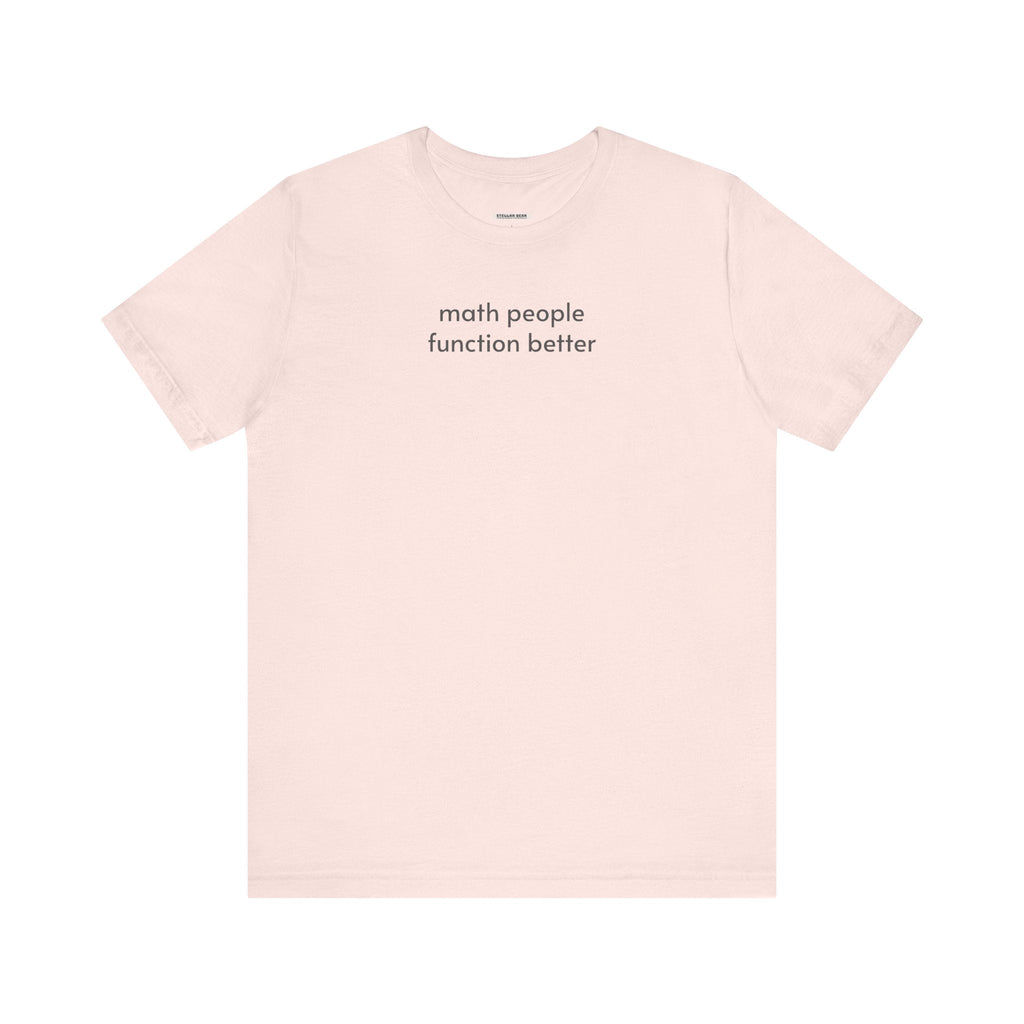 Math People Function Better Minimalist Style T-Shirt product image 12