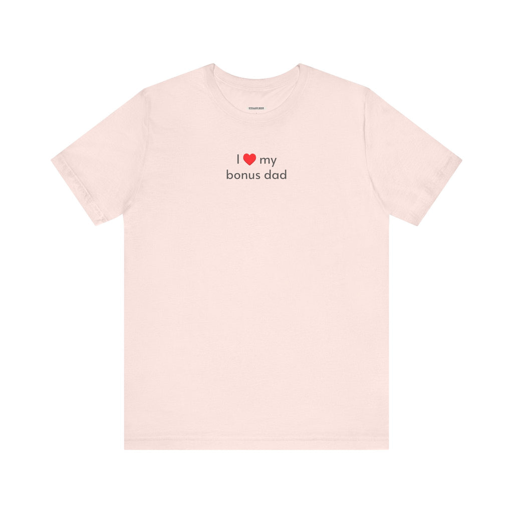 I Love My Bonus Dad Minimalist Style T-Shirt product image 12