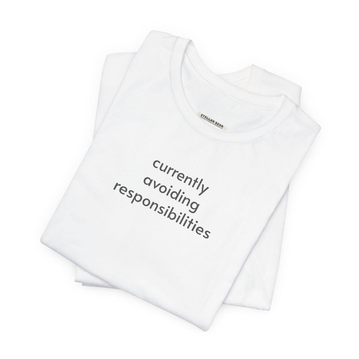 Currently Avoiding Responsibilities T-Shirt product image 2