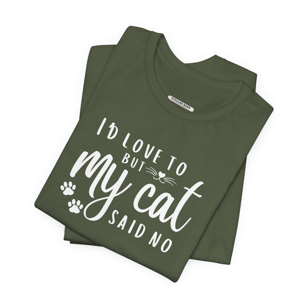I'd Love To But My Cat Said No Graphic T-Shirt product image 2