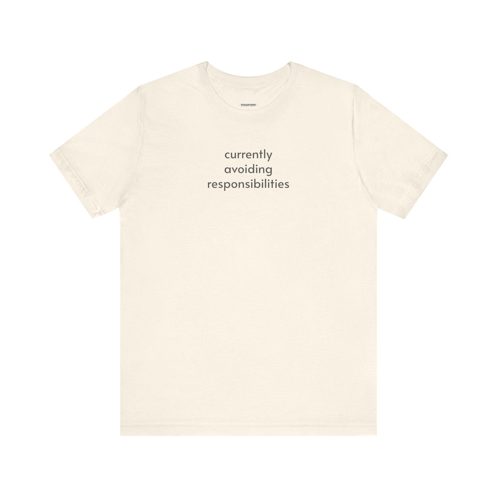 Currently Avoiding Responsibilities T-Shirt product image 12