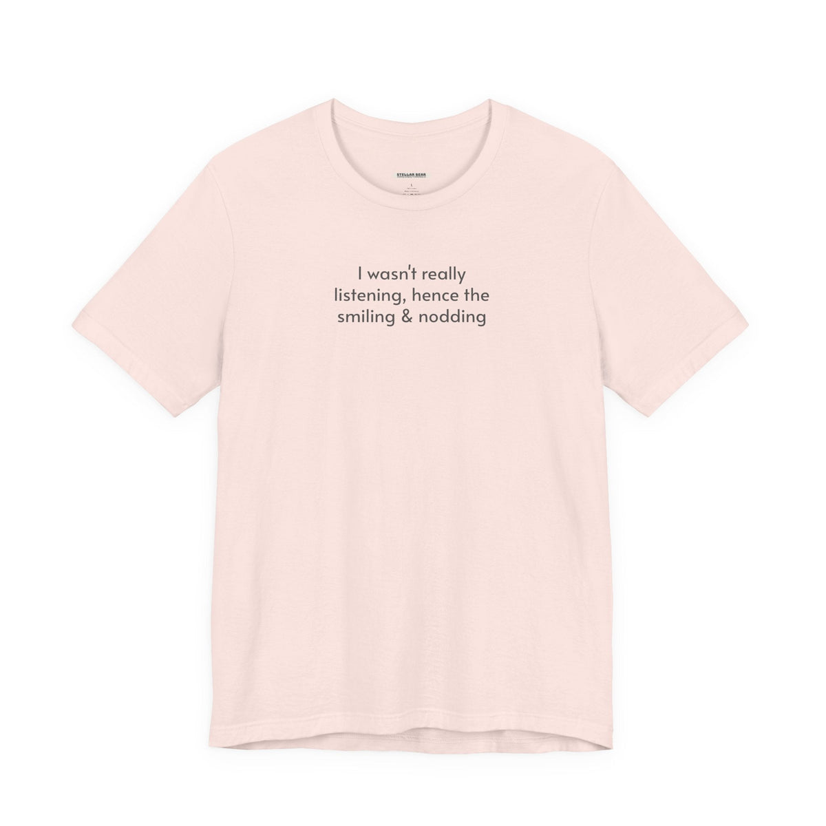 I Wasn't Really Listening Minimalist Style T-Shirt product image 15