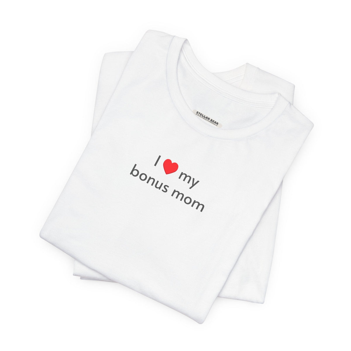 I Love My Bonus Mom Minimalist Style T-Shirt product image 2