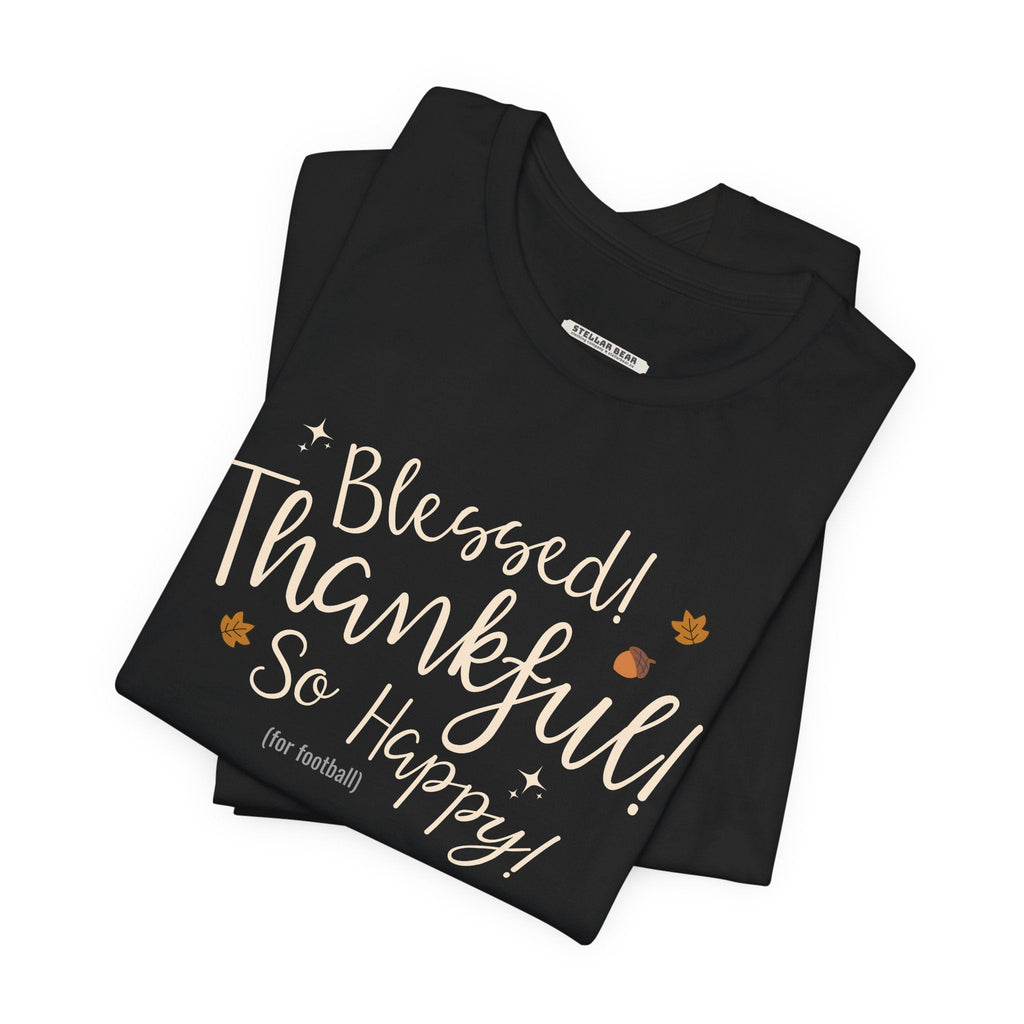 Blessed! Thankful! So Happy! (For Football) Graphic T-Shirt product image 2