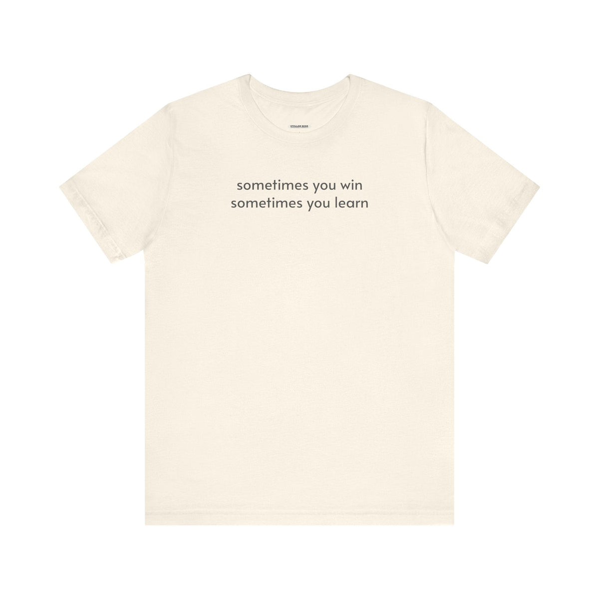 Sometimes You Win Learn Minimalist Style T-Shirt product image 12