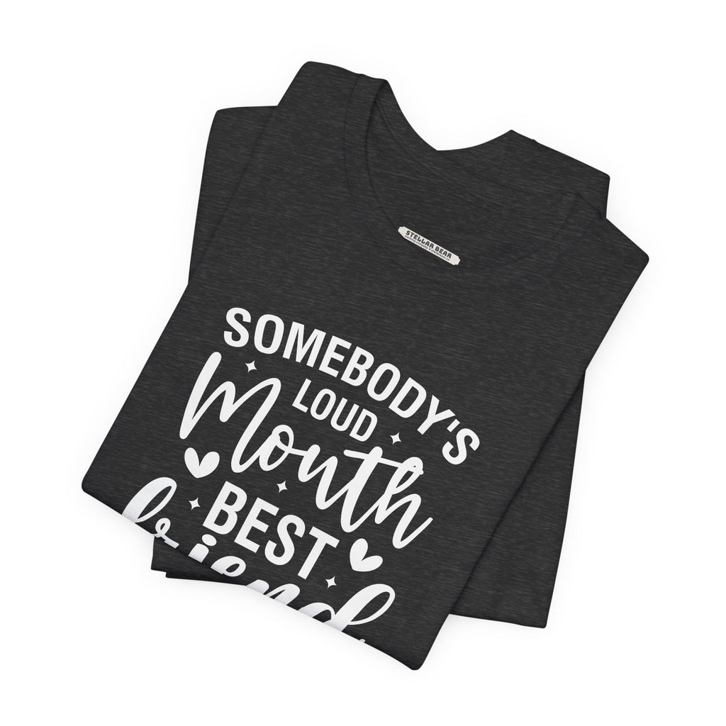 Somebody's Loud Mouth Best Friend Graphic T-Shirt product image 4