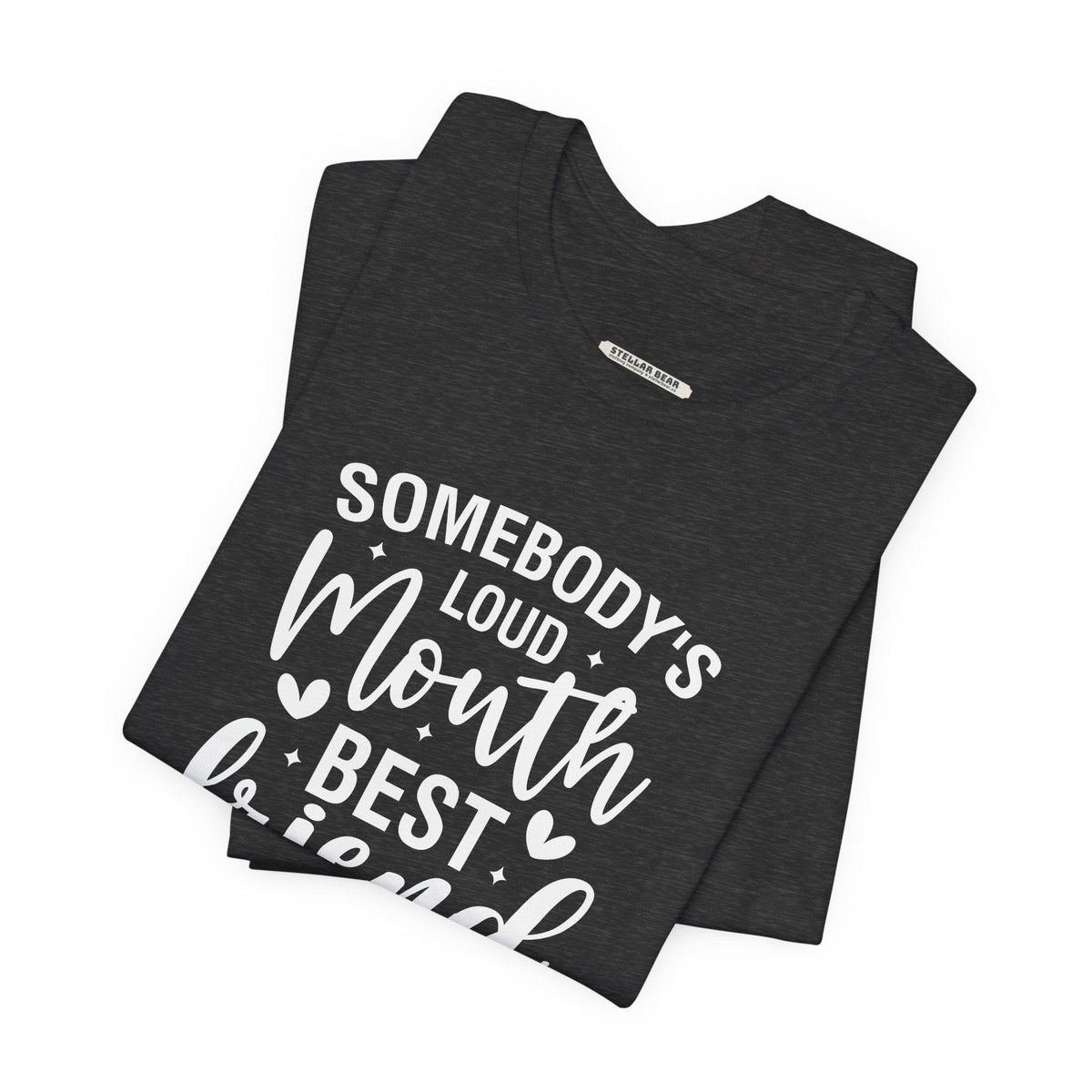 Somebody's Loud Mouth Best Friend Graphic T-Shirt product image 4