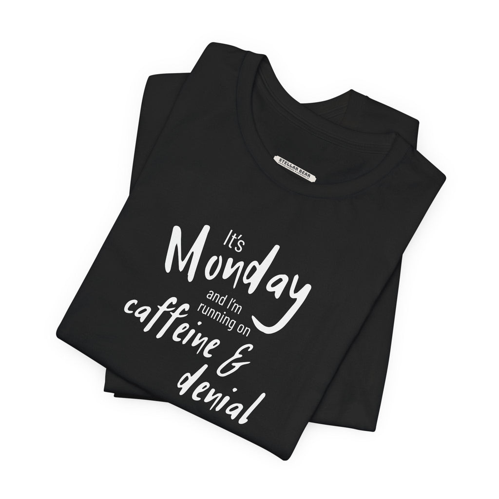It's Monday and I'm Running on Caffeine & Denial Graphic product image 1