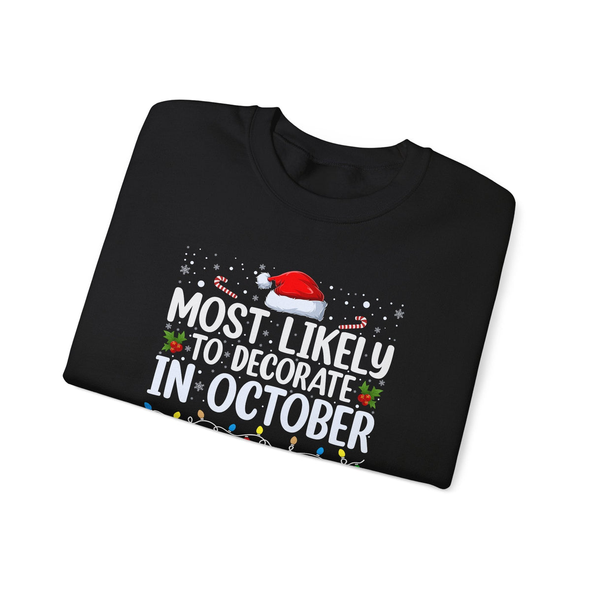 Most Likely to Decorate in October Graphic Sweatshirt product image 3