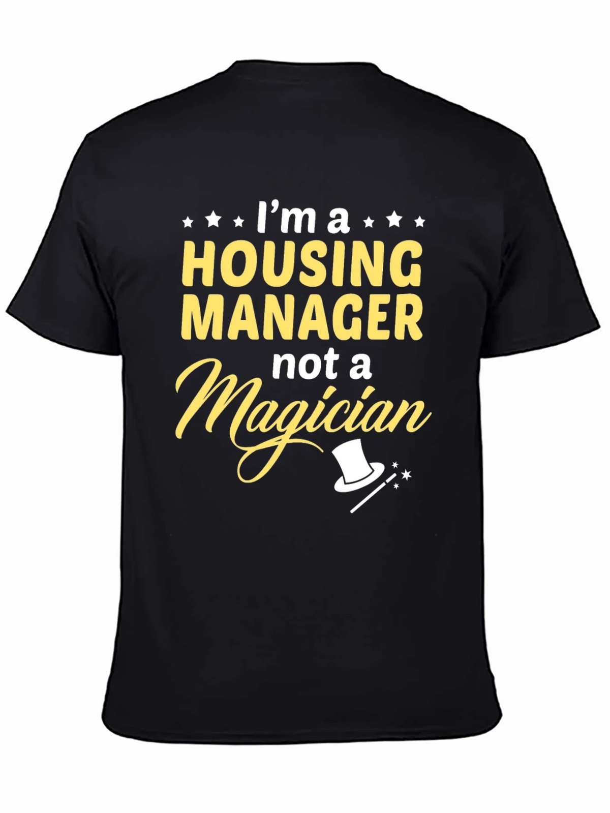 Housing Manager Not a Magician Graphic Tee product image 4