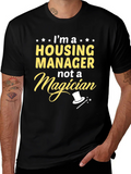 Housing Manager Not a Magician Graphic Tee product image 1