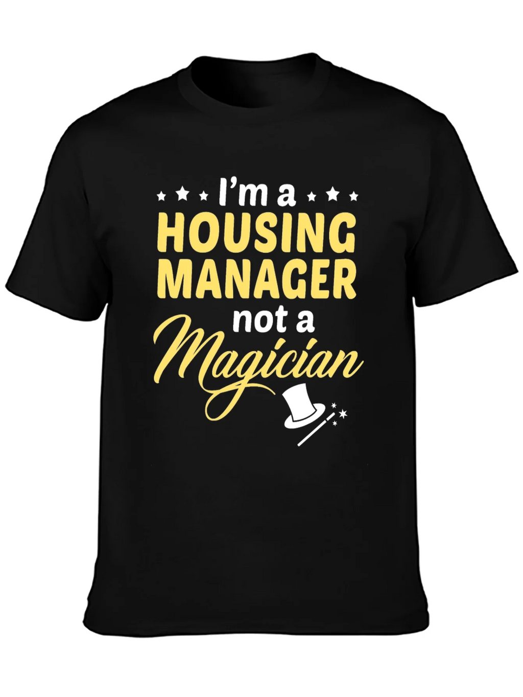 Housing Manager Not a Magician Graphic Tee product image 3