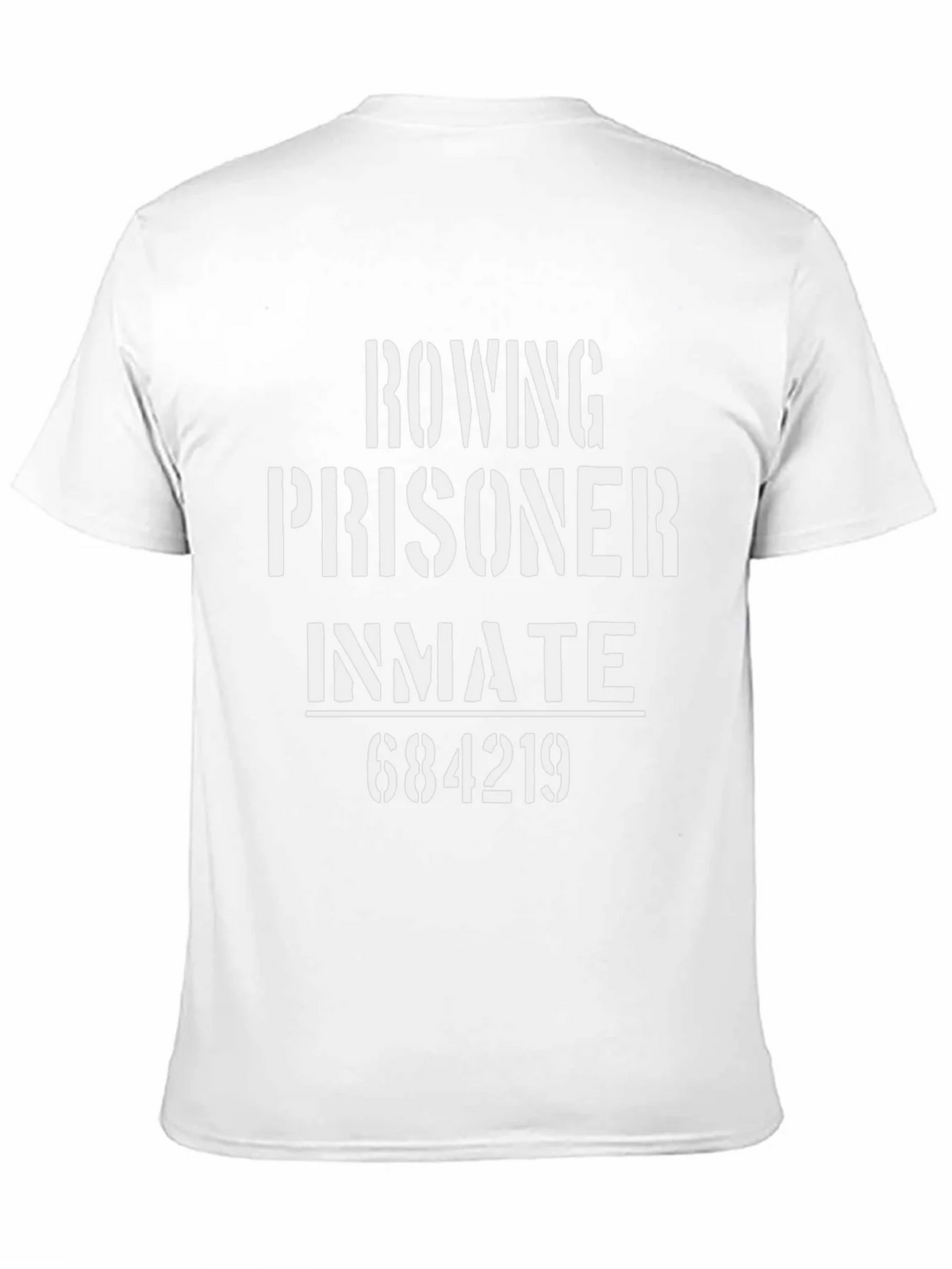 Rowing Prisoner Inmate T-Shirt - Funny Tee product image 10