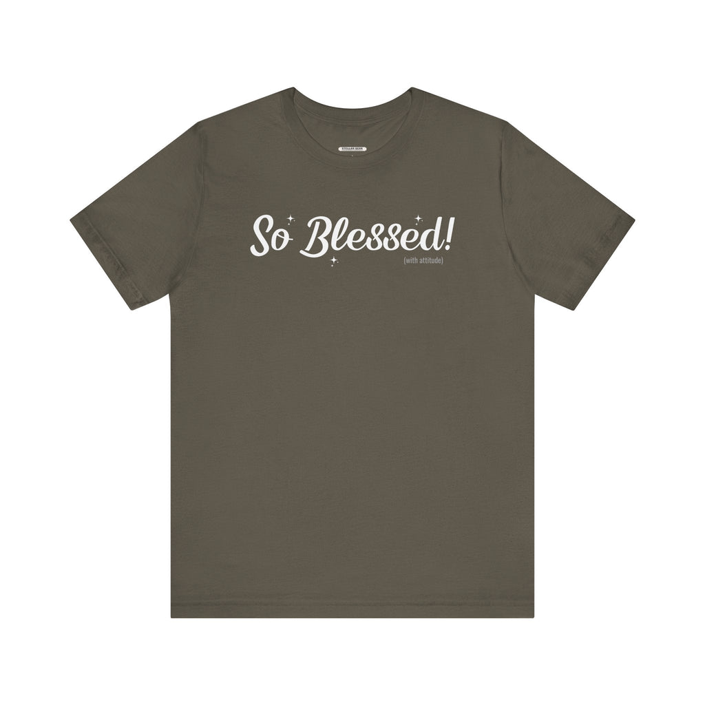 So Blessed! (With Attitude) Graphic T-Shirt product image 10