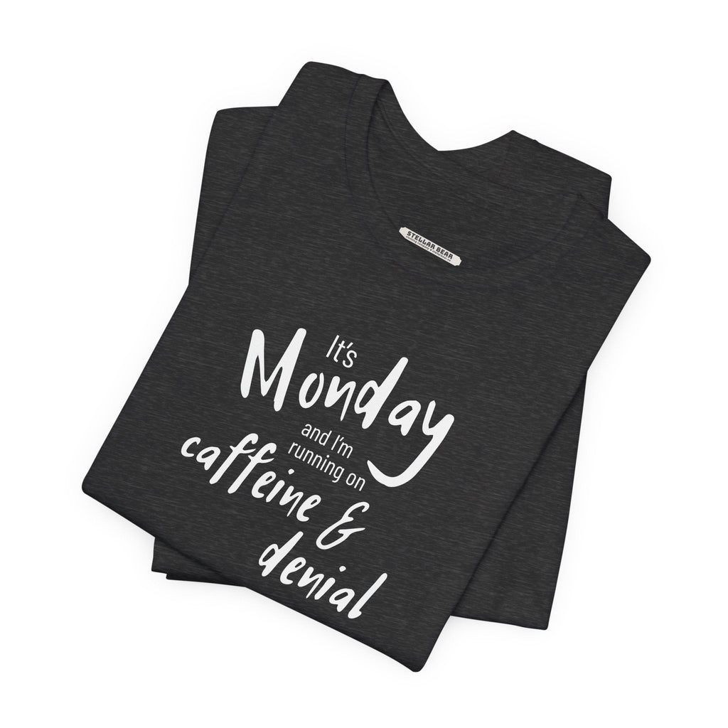 It's Monday and I'm Running on Caffeine & Denial Graphic product image 3