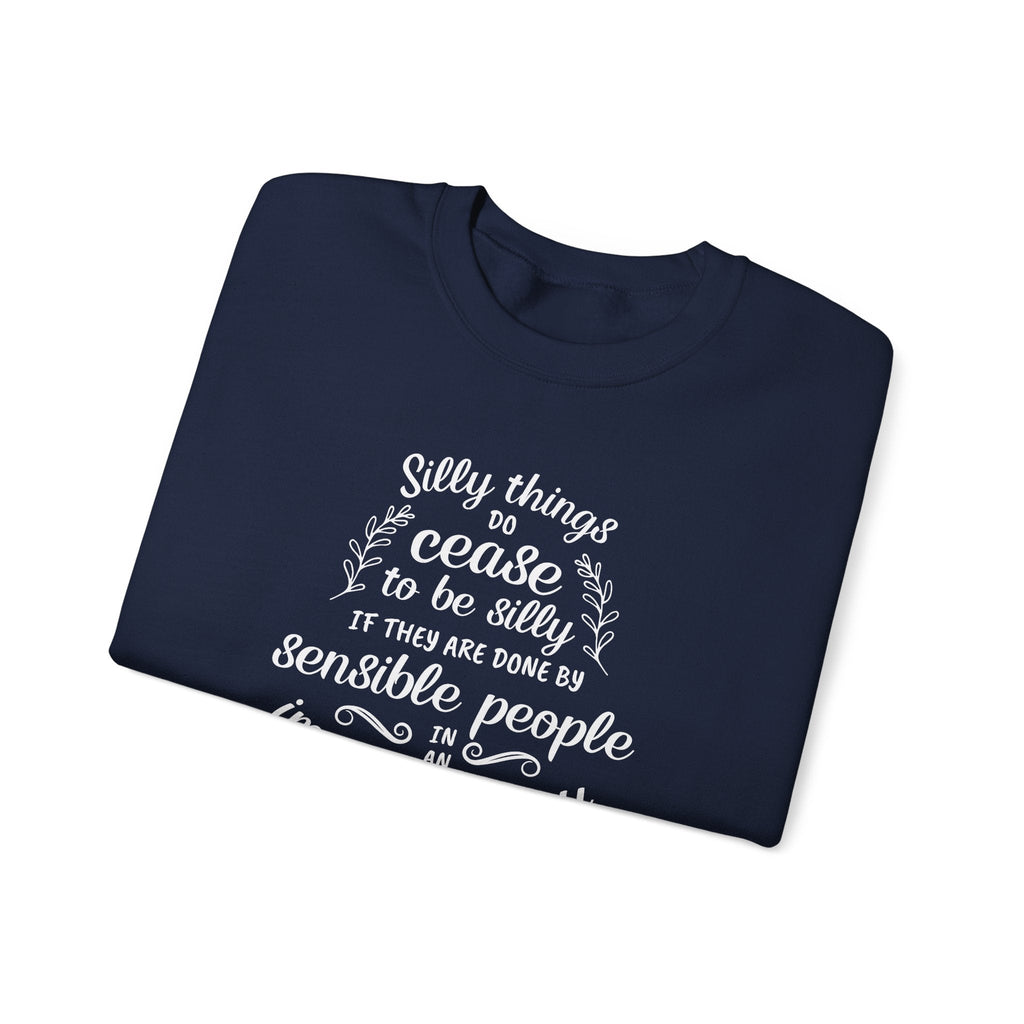 Silly Things Do Cease to Be Quote Graphic Sweatshirt (Jane product image 7