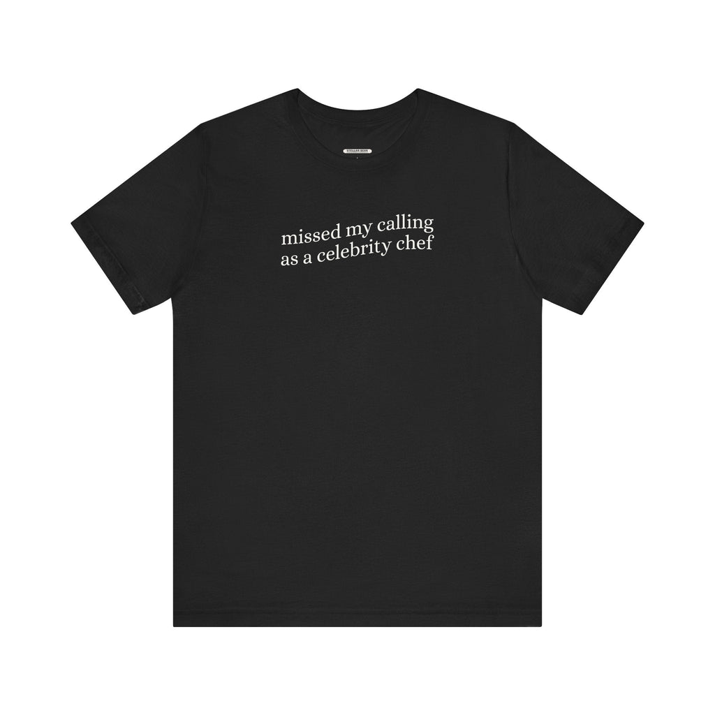 Missed My Calling as a Celebrity Chef Minimalist Style product image 10