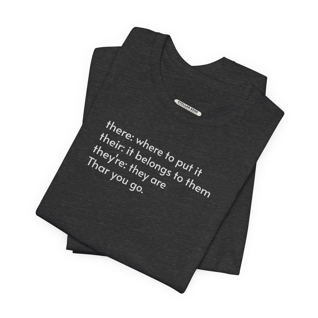 There, Their, They're, and Thar T-Shirt product image 7