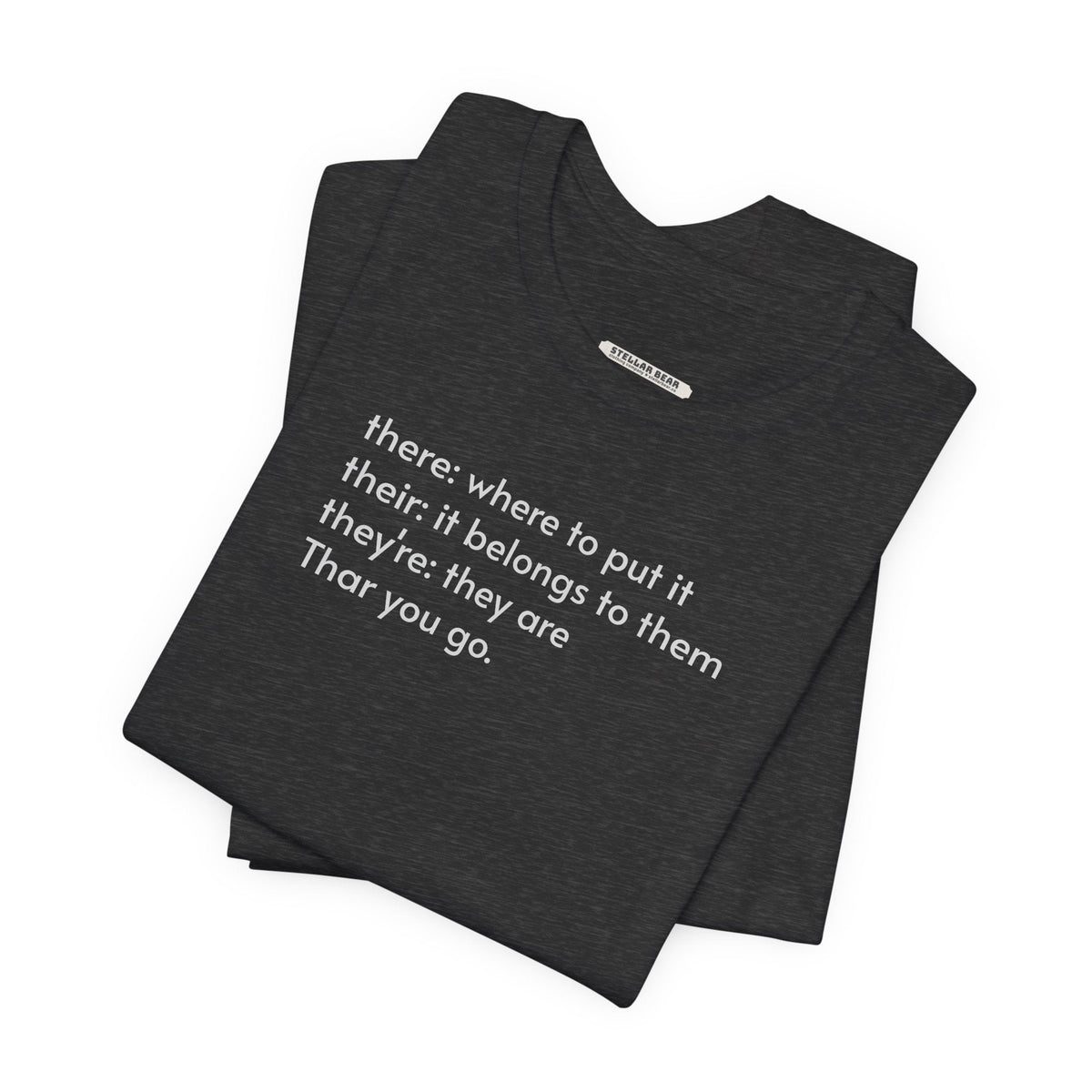 There, Their, They're, and Thar T-Shirt product image 7
