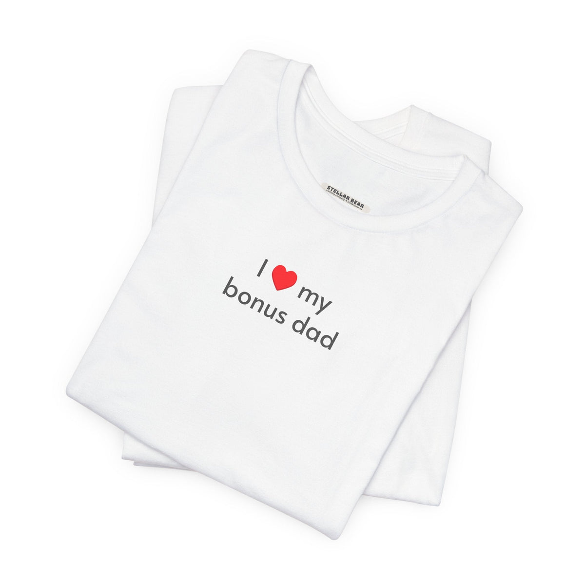 I Love My Bonus Dad Minimalist Style T-Shirt product image 1