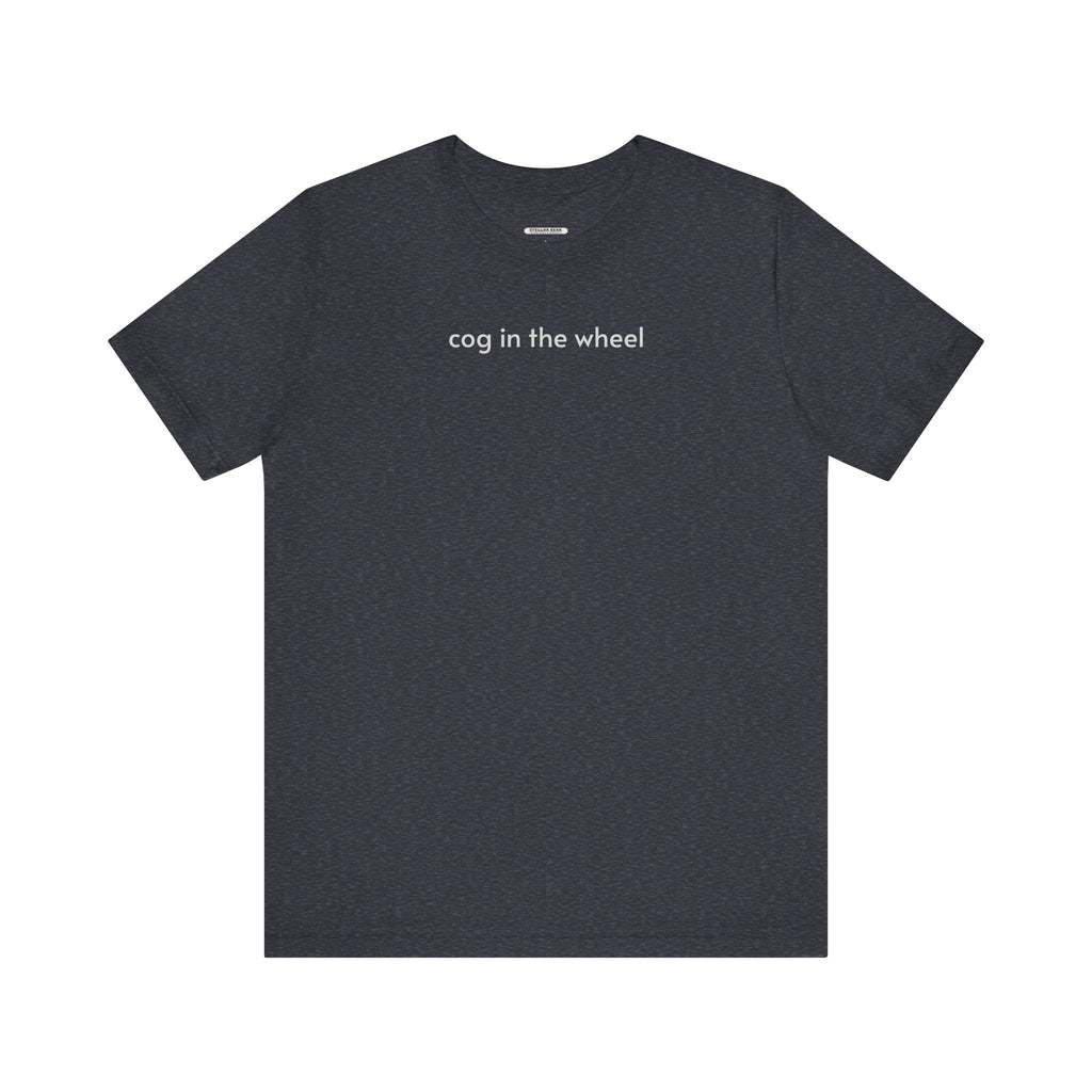 Cog in the Wheel T-Shirt product image 8