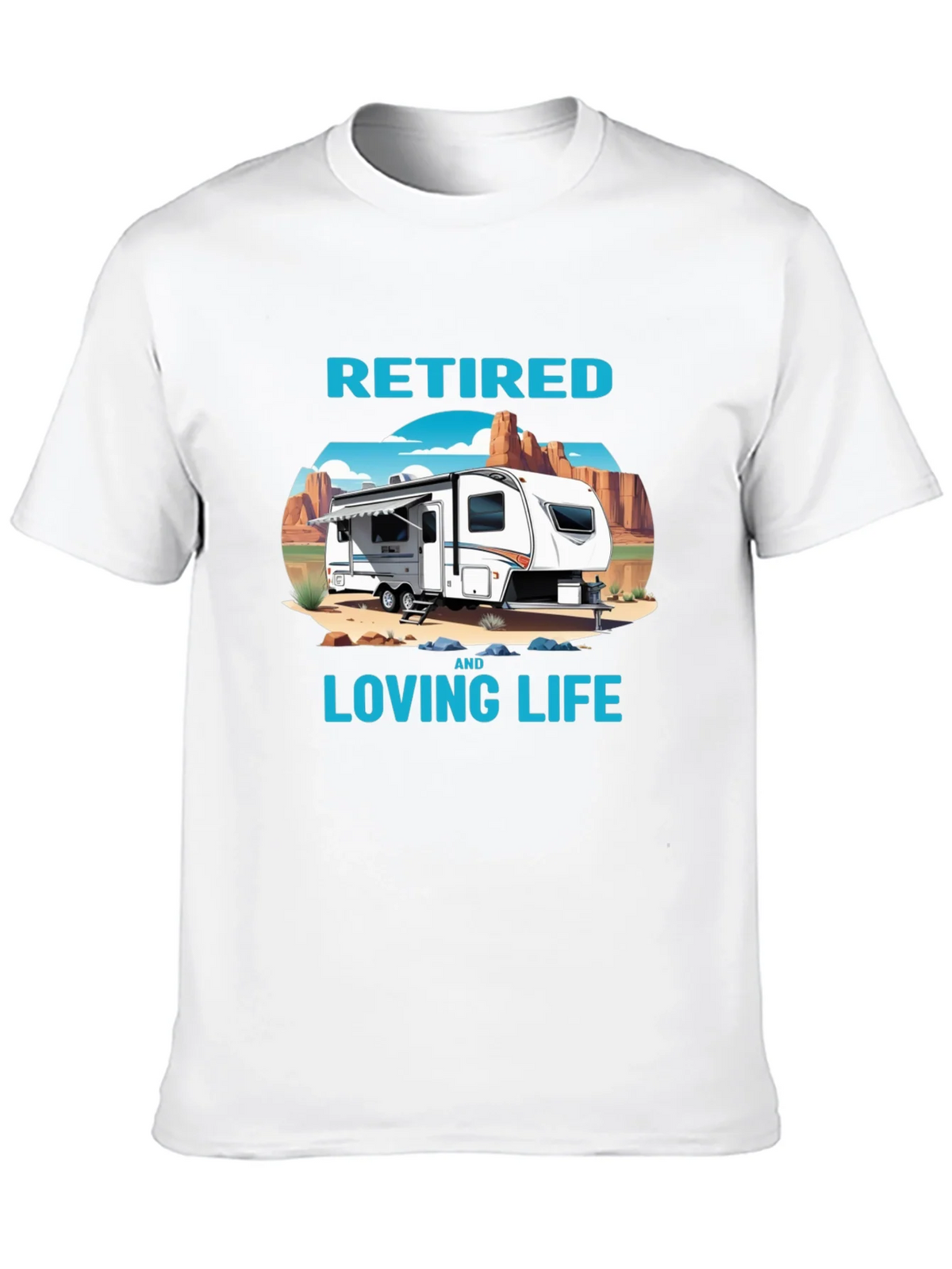 Retired & Loving Life Graphic T-Shirt - Camping RV Design product image 9