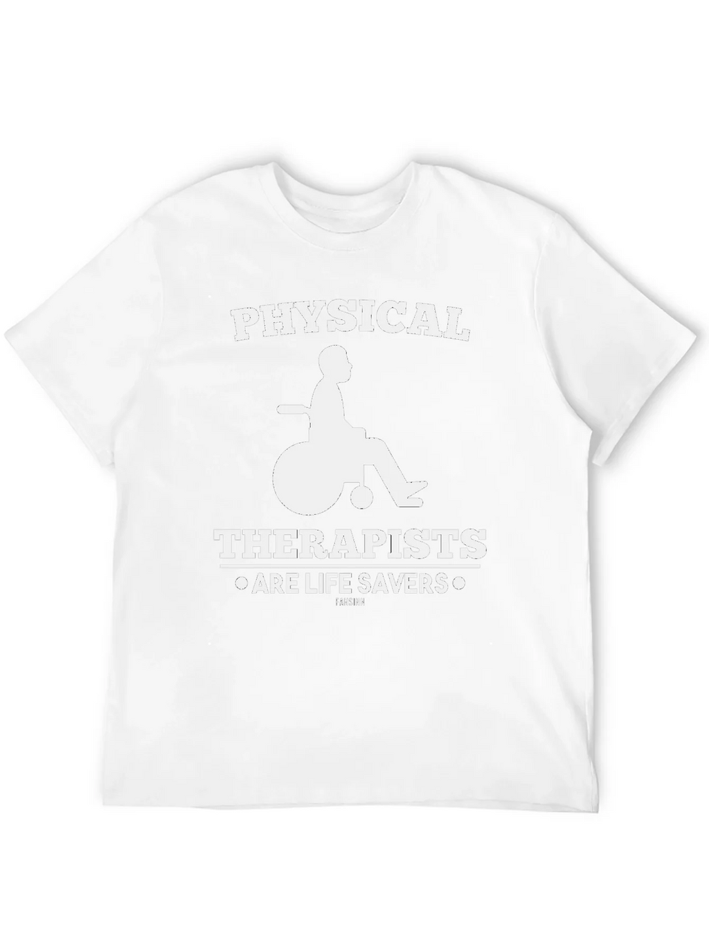 Physical Therapists Are Life Savers T-Shirt product image 11