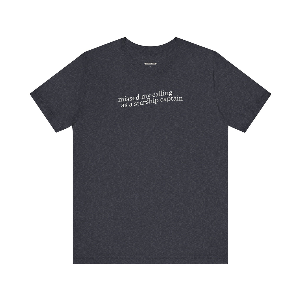 Missed My Calling as a Starship Captain Minimalist Style product image 6
