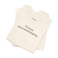 I'm Busy Procrastishopping T-Shirt product image 1
