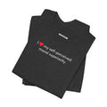 I Love My Self-Perceived Moral Superiority Minimalist Style product image 1