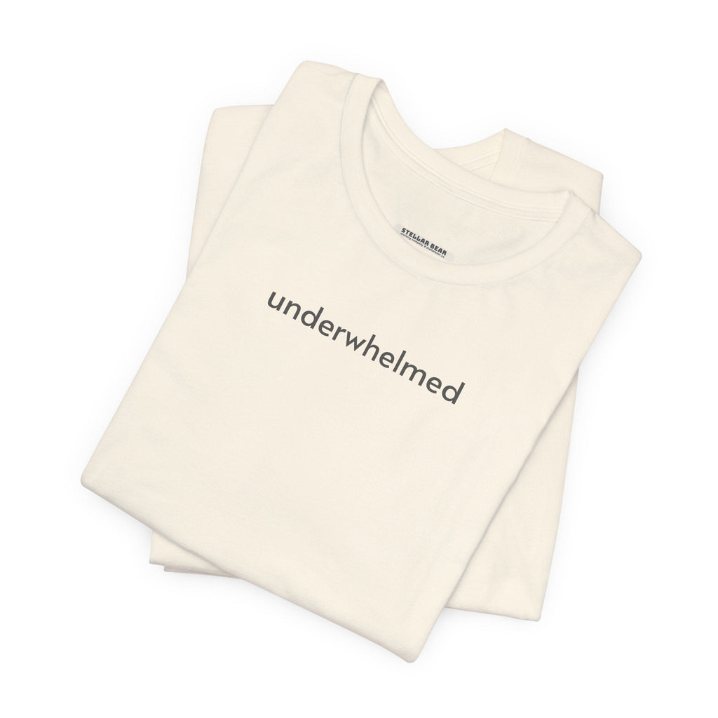 Underwhelmed Minimalist Style T-Shirt product image 5