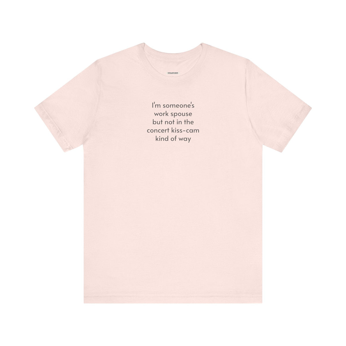 I'm Someone's Work Spouse But ... T-Shirt product image 13