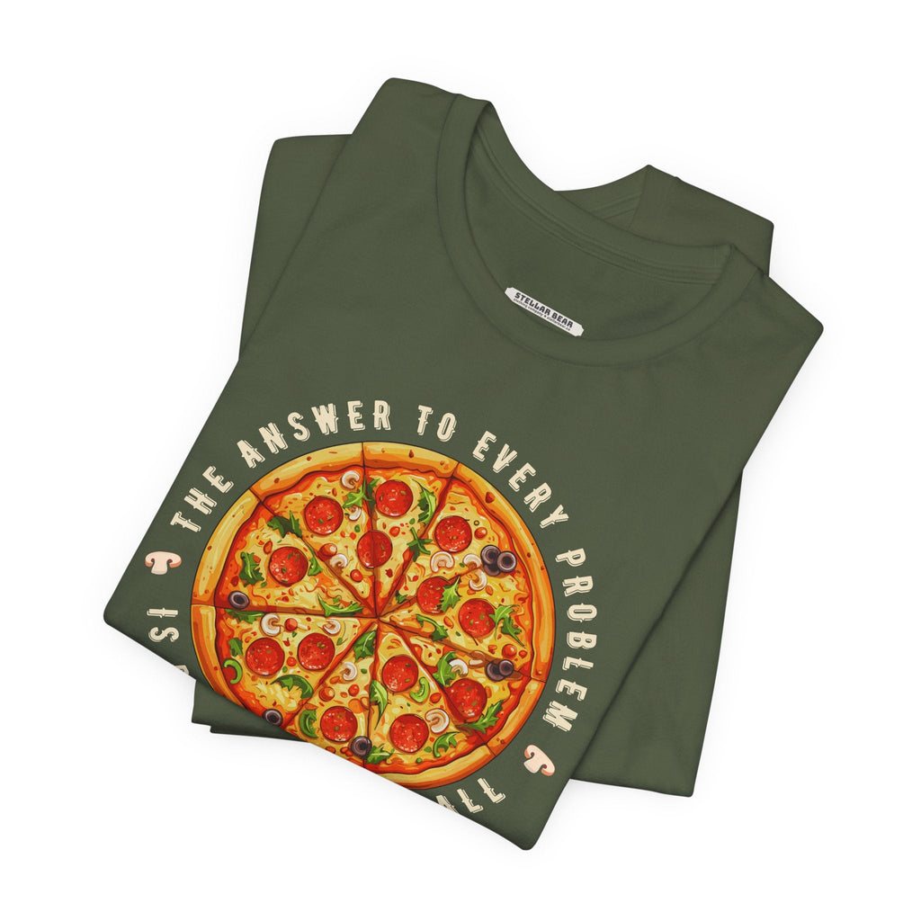 The Answer to Every Problem is Pizza • That Is All Graphic product image 2